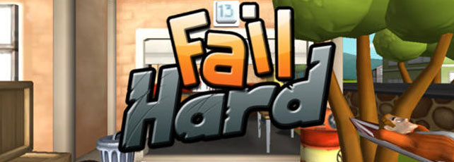 Fail Hard spielen Titel
