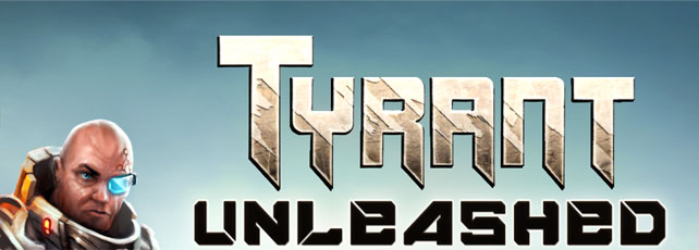 tyrant Unleashed titel