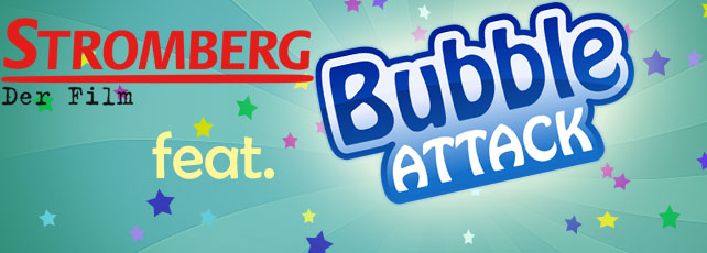 Stromberg Film mit Bubble Attack