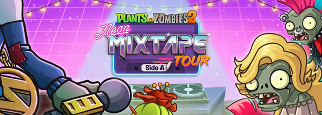 Plants vs. Zombies 2 Neon-Mixtape-Tour Seite A