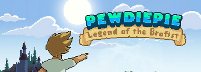 PewDiePie: Legend of the Brofist