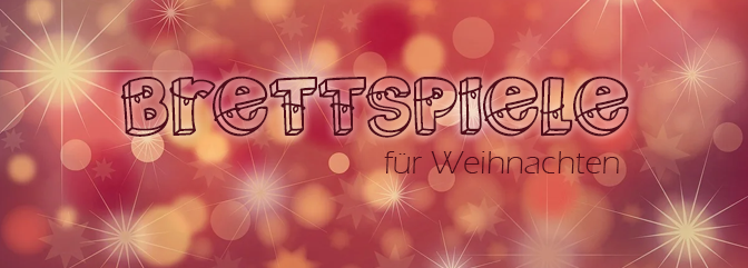 Brettspiele für Weihnachten