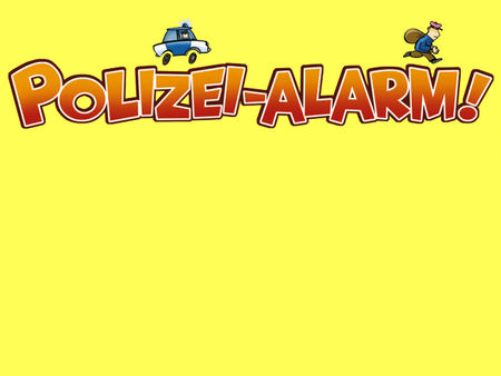 Polizei-Alarm!