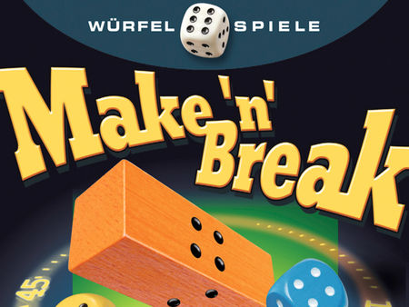 Make 'n' Break: Würfelspiel