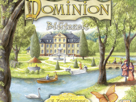 Dominion: Blütezeit