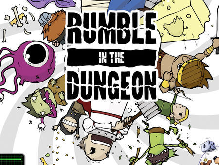 Rumble in the Dungeon