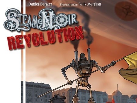 Steam Noir: Revolution