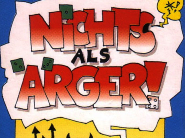 Nichts als Ärger
