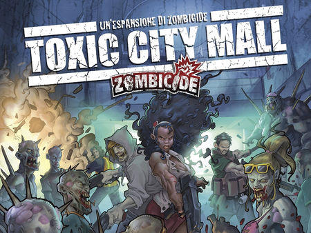 Zombicide: Toxic City Mall