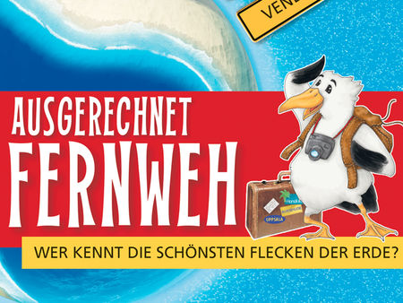 Ausgerechnet Fernweh