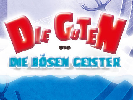 Die guten und die bösen Geister