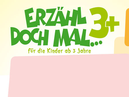 Erzähl Doch Mal... 3+