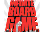 Vorschaubild zu Spiel The Infinite Board Game