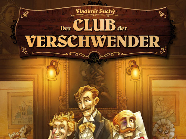 Bild zu Alle Brettspiele-Spiel Club der Verschwender