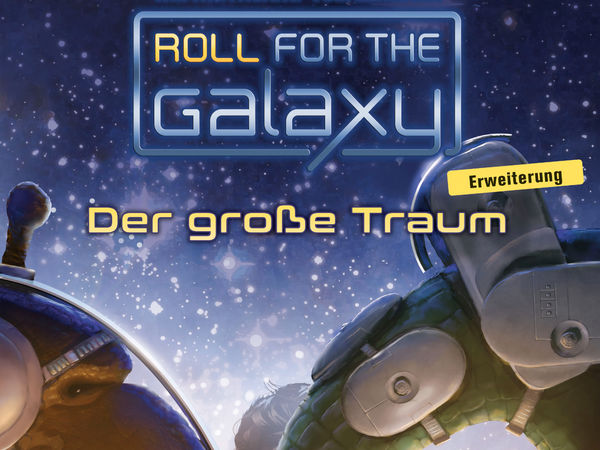 Bild zu Alle Brettspiele-Spiel Roll for the Galaxy: Der große Traum