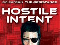 The Resistance: Hostile Intent