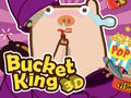 Bucket King 3D