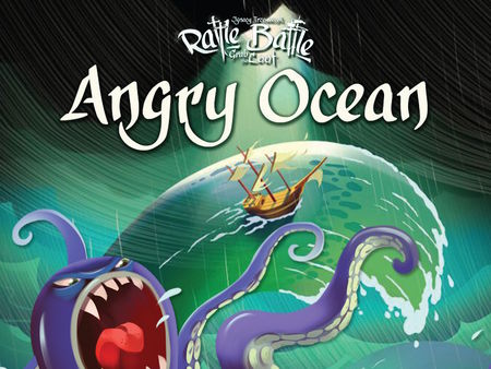 Rattle, Battle, Grab the Loot: Angry Ocean
