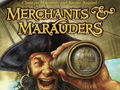 Merchants & Marauders