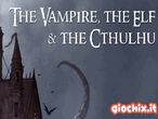 Vorschaubild zu Spiel The Vampire, the Elf and the Cthulhu