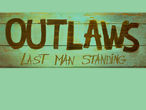 Vorschaubild zu Spiel Outlaws: Last Man Standing