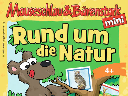 Mauseschlau & Bärenstark - Rund um die Natur