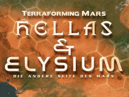 Terraforming Mars: Hellas & Elysium