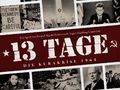 13 Tage: Die Kubakrise 1962 Bild 1