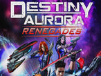 Vorschaubild zu Spiel Destiny Aurora: Renegades