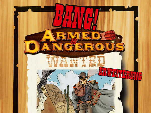 Bild zu Alle Brettspiele-Spiel Bang! Armed & Dangerous