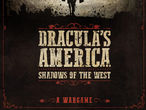 Vorschaubild zu Spiel Dracula's America: Shadows of the West