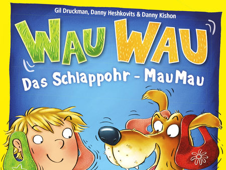 Wau Wau - Das Schlappohr-Mau Mau