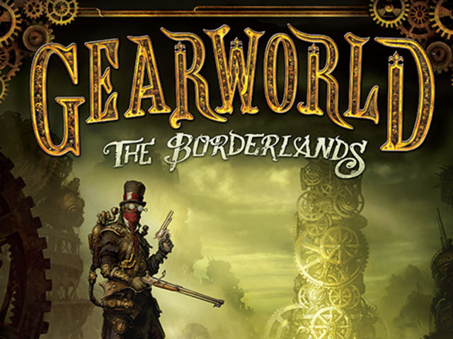 Gearworld: The Borderlands