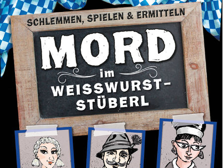 Mord im Weißwurststüberl