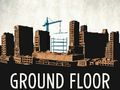Ground Floor: Zweite Edition Bild 1