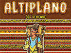 Vorschaubild zu Spiel Altiplano: Der Reisende