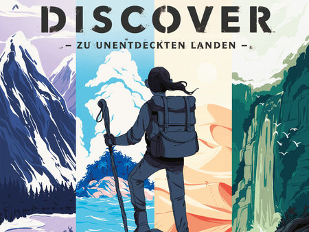 Discover: Zu unentdeckten Landen