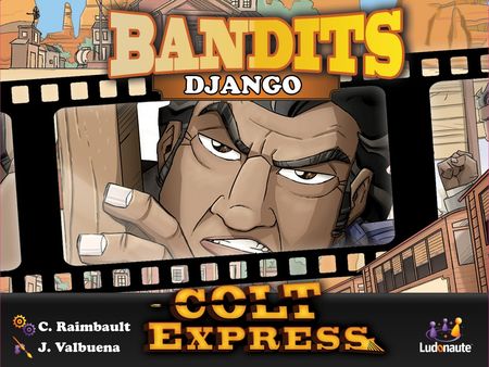 Colt Express: Bandits – Django
