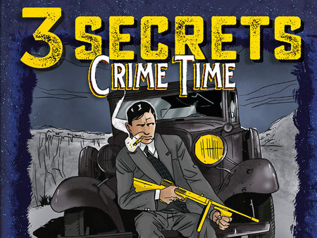 3 Secrets: Crime Time