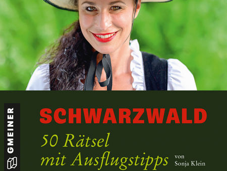 Schwarzwald: 50 Rätsel und Ausflugstipps