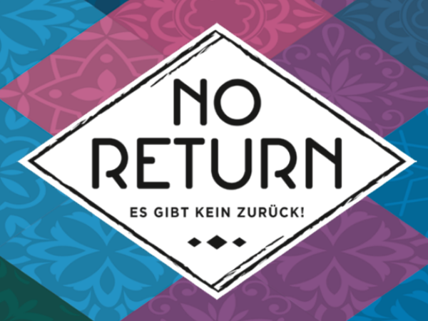 Bild zu Alle Brettspiele-Spiel No Return: Es gibt kein Zurück!