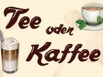 Vorschaubild zu Spiel Tee oder Kaffee