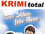 Vorschaubild zu Spiel Krimi total: Des Alters fette Beute