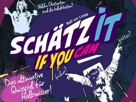 Schätz it if you can